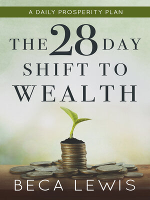 cover image of The 28 Day Shift to Wealth